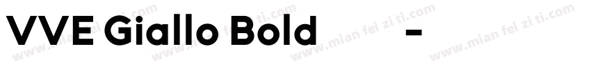 VVE Giallo Bold字体下载字体转换